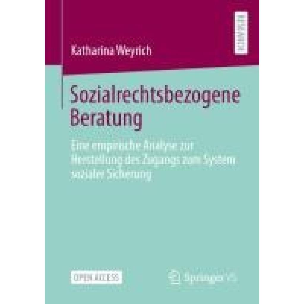 Weyrich, Katharina: Sozialrechtsbezogene Beratung