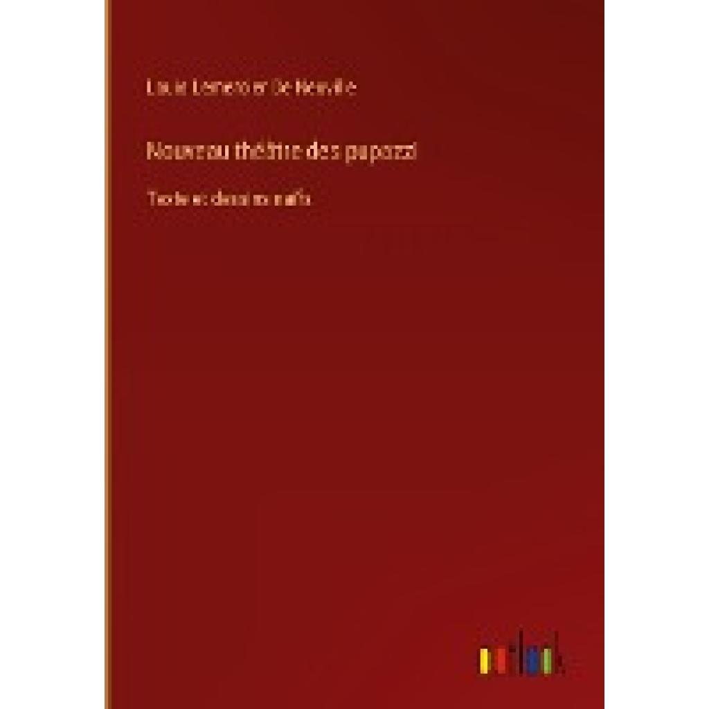 De Neuville, Louis Lemercier: Nouveau théâtre des pupazzi