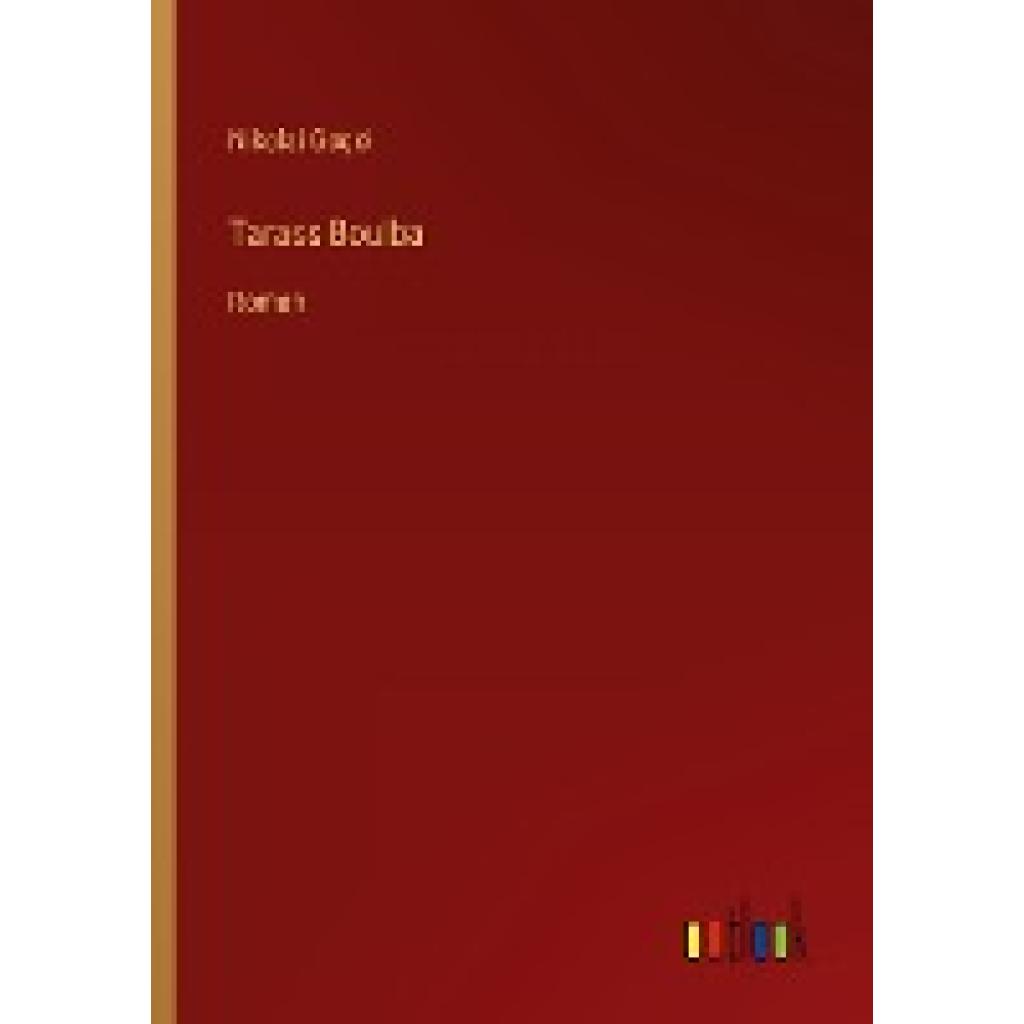Gogol, Nikolai: Tarass Boulba