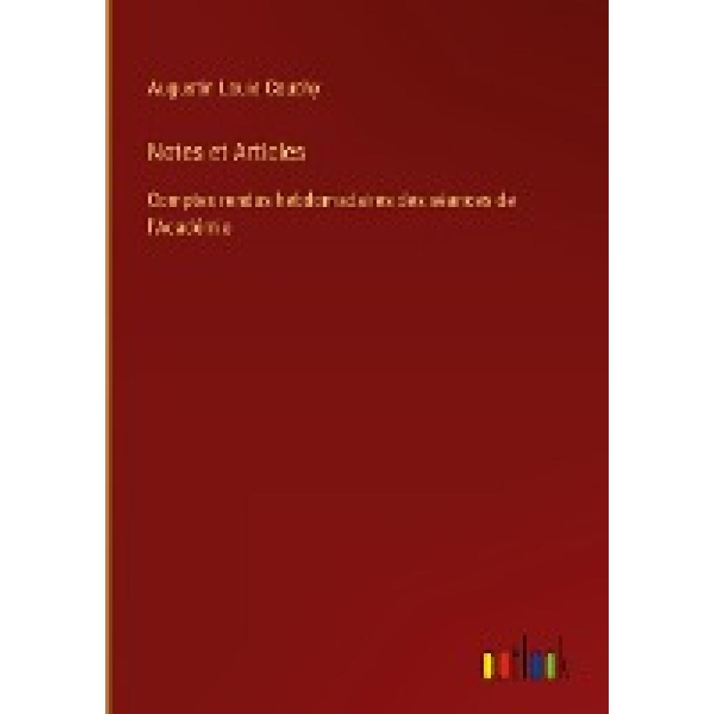 Cauchy, Augustin Louis: Notes et Articles