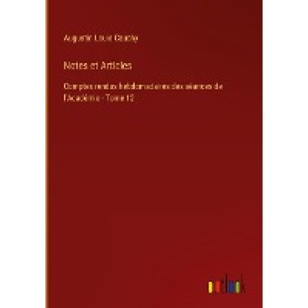 Cauchy, Augustin Louis: Notes et Articles