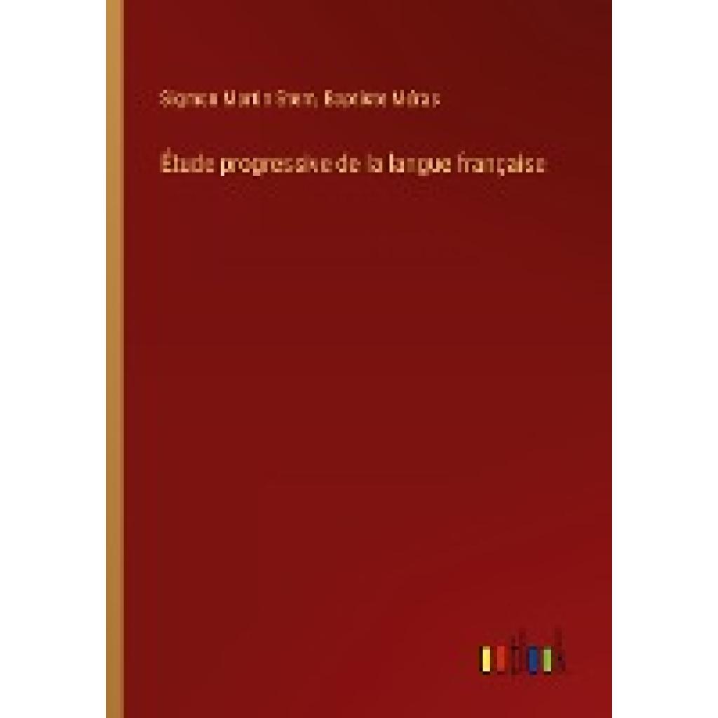Stern, Sigmon Martin: Étude progressive de la langue française