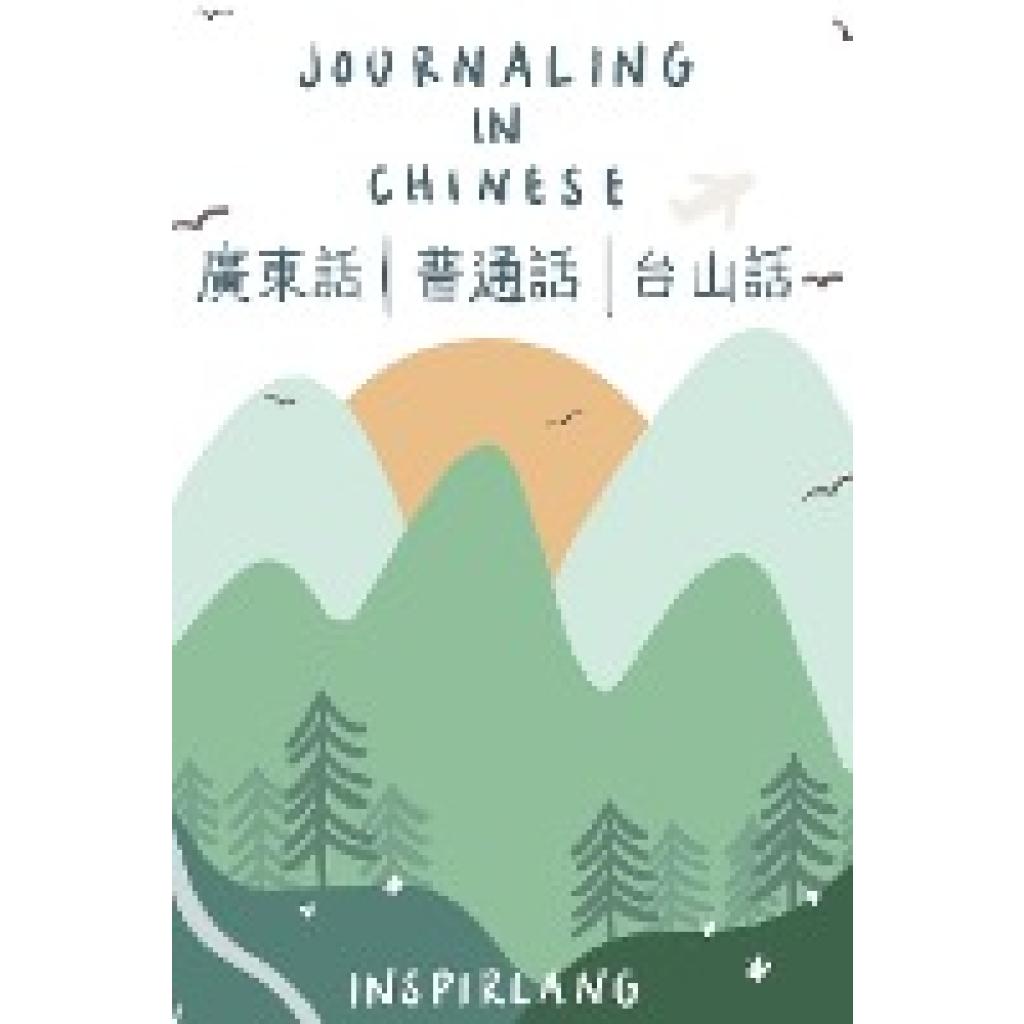 Wu, Jade: Journaling in Chinese