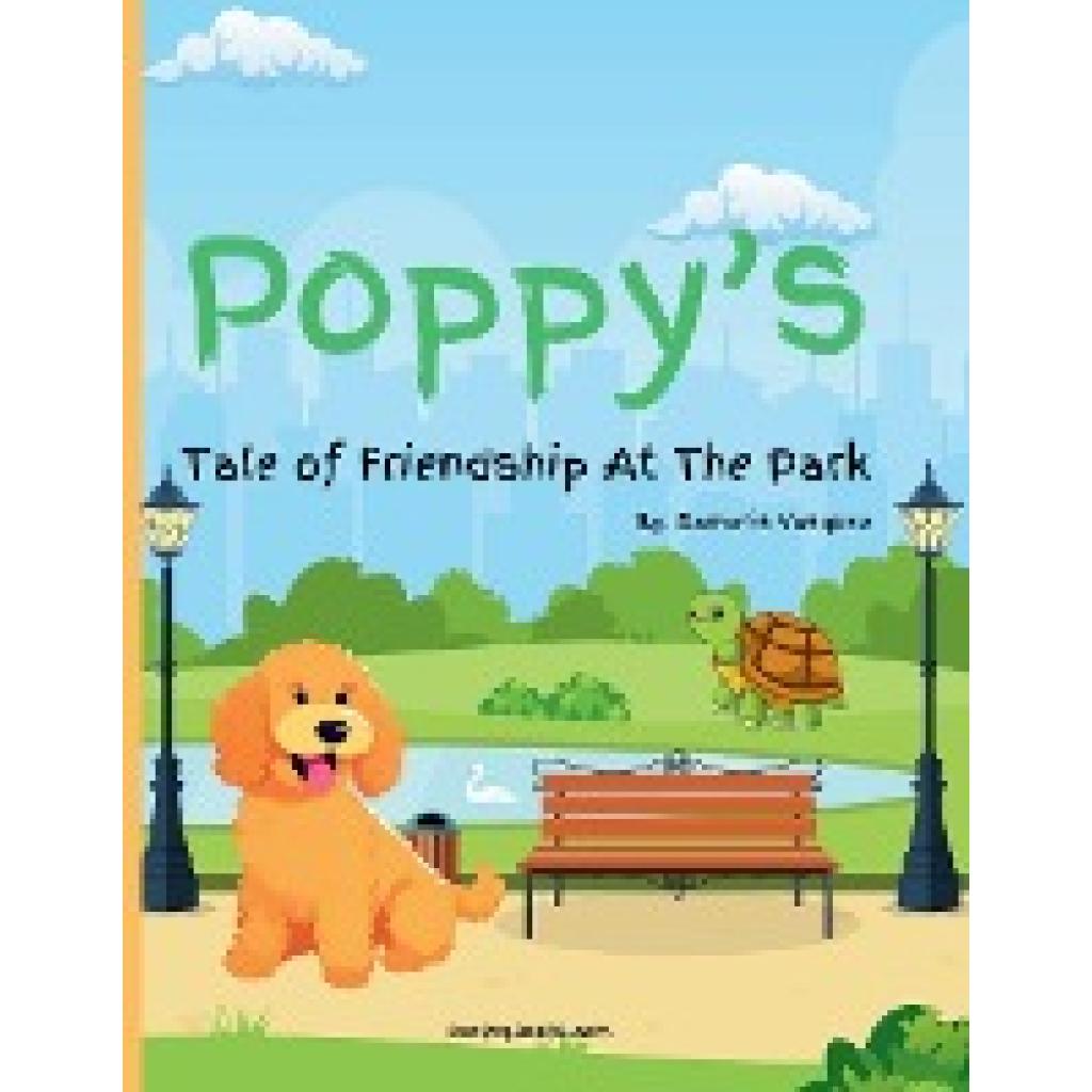 Vasquez, Damaris: Poppy's Tale of Friendship At The Park