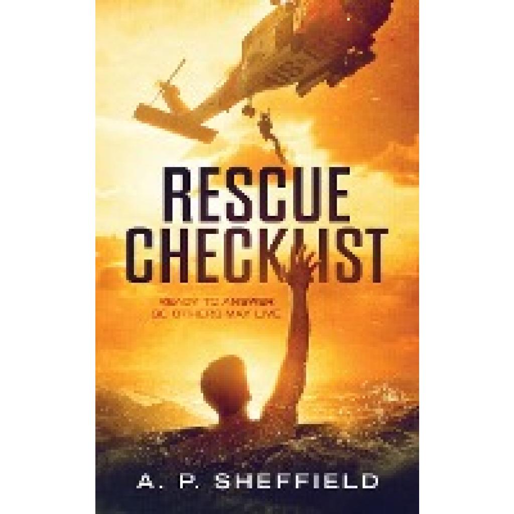 Sheffield, A. P.: Rescue Checklist