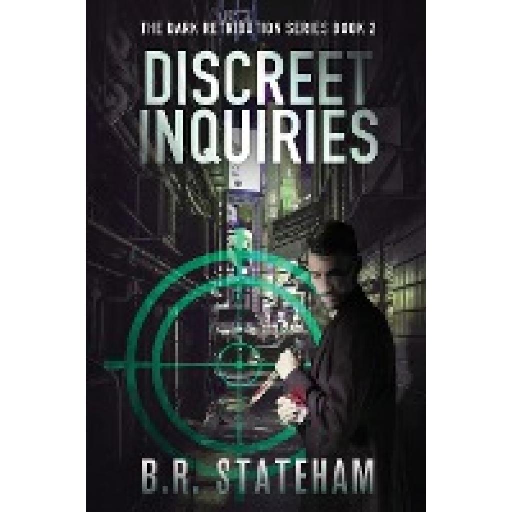 Stateham, B. R.: Discreet Inquiries