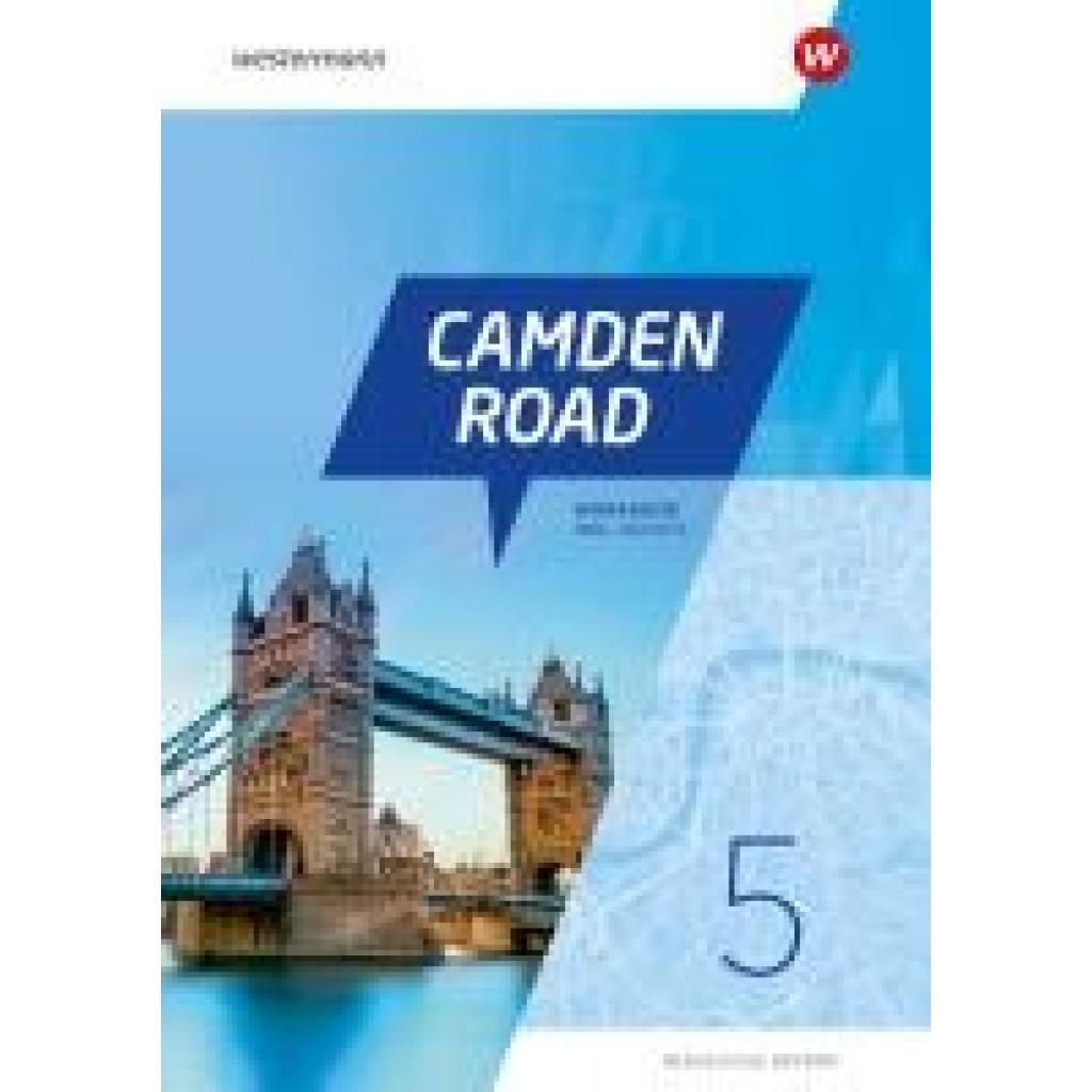 Camden Road 5. Workbook (inkl. Audios). Für Realschulen in Bayern