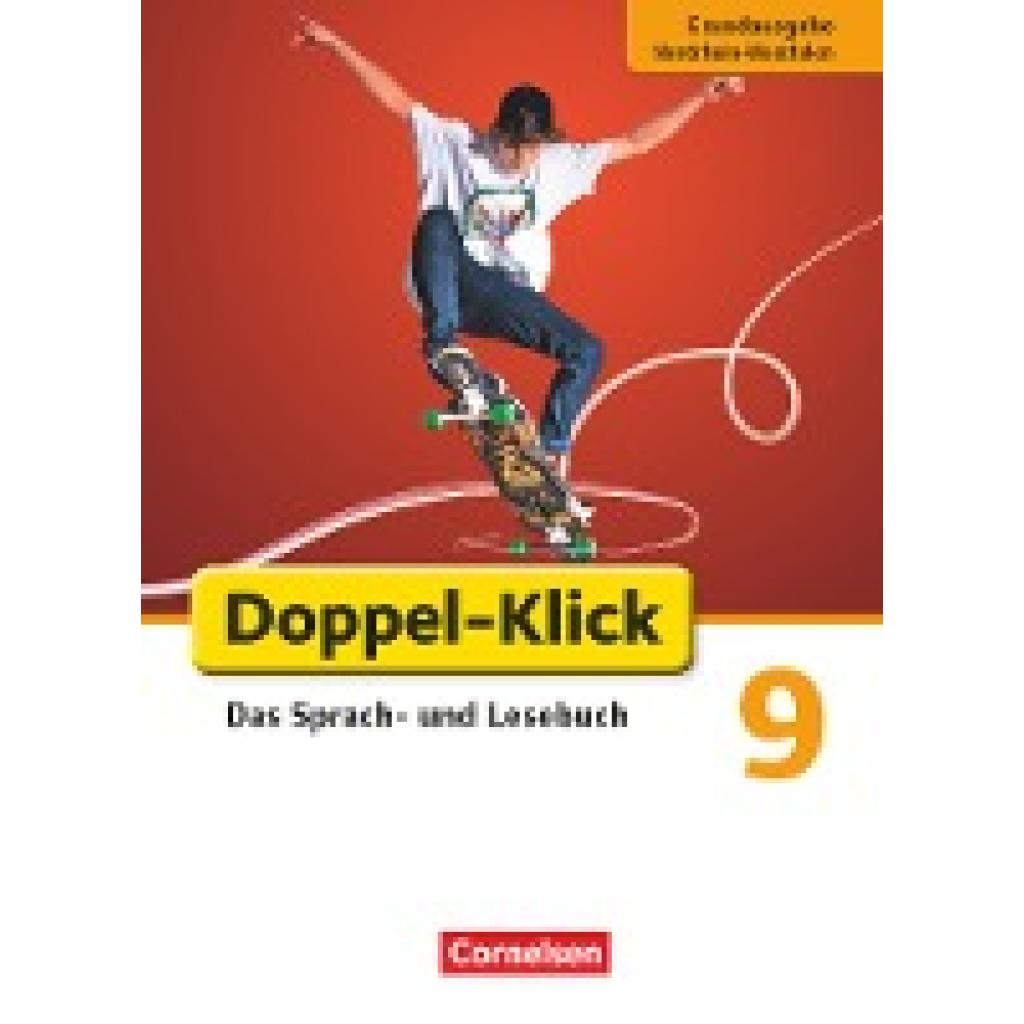 9783060623372 - Doppel-Klick - Das Sprach- und Lesebuch - Grundausgabe Nordrhein-Westfalen - 9 Schuljahr - Sandra Heidmann-Weiß Jennifer Piel Svea Hummelsheim Martina Panzer Saskia Volbers Silke Quast Doris Peukert Werner Bentin Ulrich Deters Gebunden 9783060623372 - Doppel-Klick - Das Sprach- und Lesebuch - Grundausgabe Nordrhein-Westfalen - 9 Schuljahr - Sandra Heidmann-Weiß Jennifer Piel Svea Hummelsheim Martina Panzer Saskia Volbers Silke Quast Doris Peukert Werner Bentin Ulrich Deters Gebunden