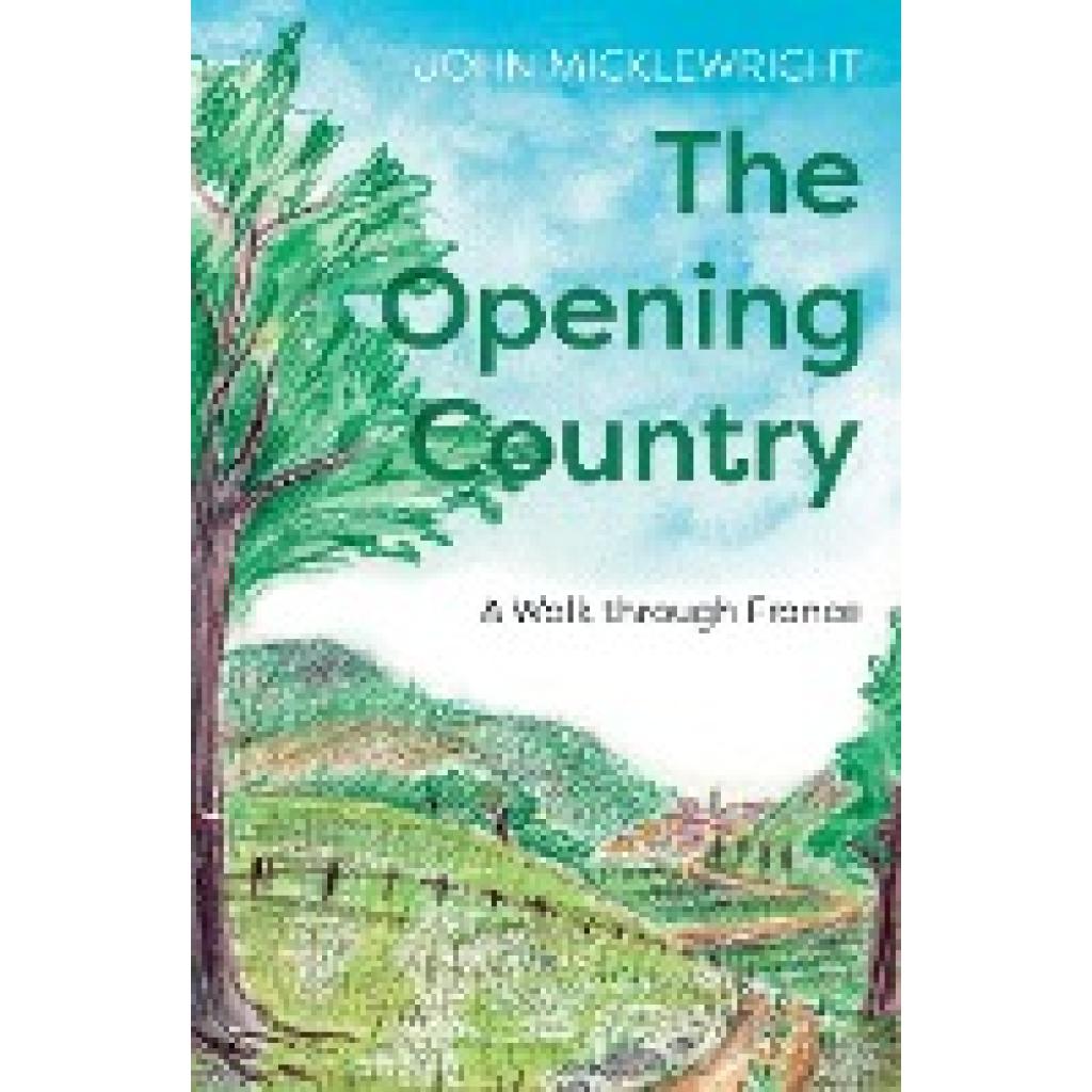 Micklewright, John: The Opening Country