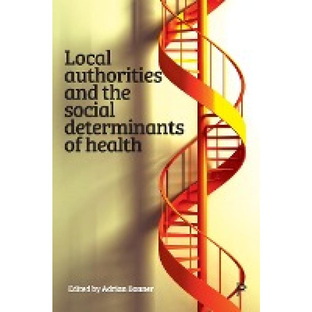 Local Authorities and the Social Determinants of Health