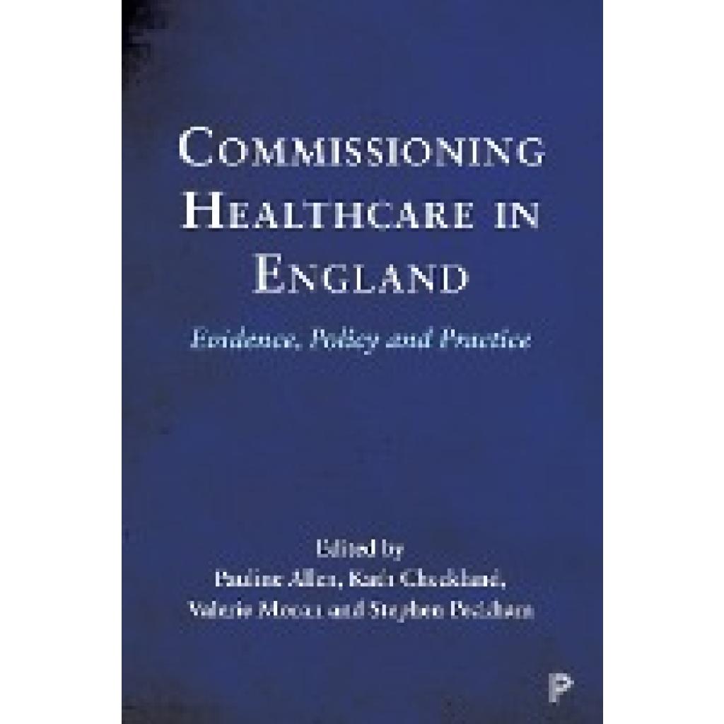 Commissioning Healthcare in England