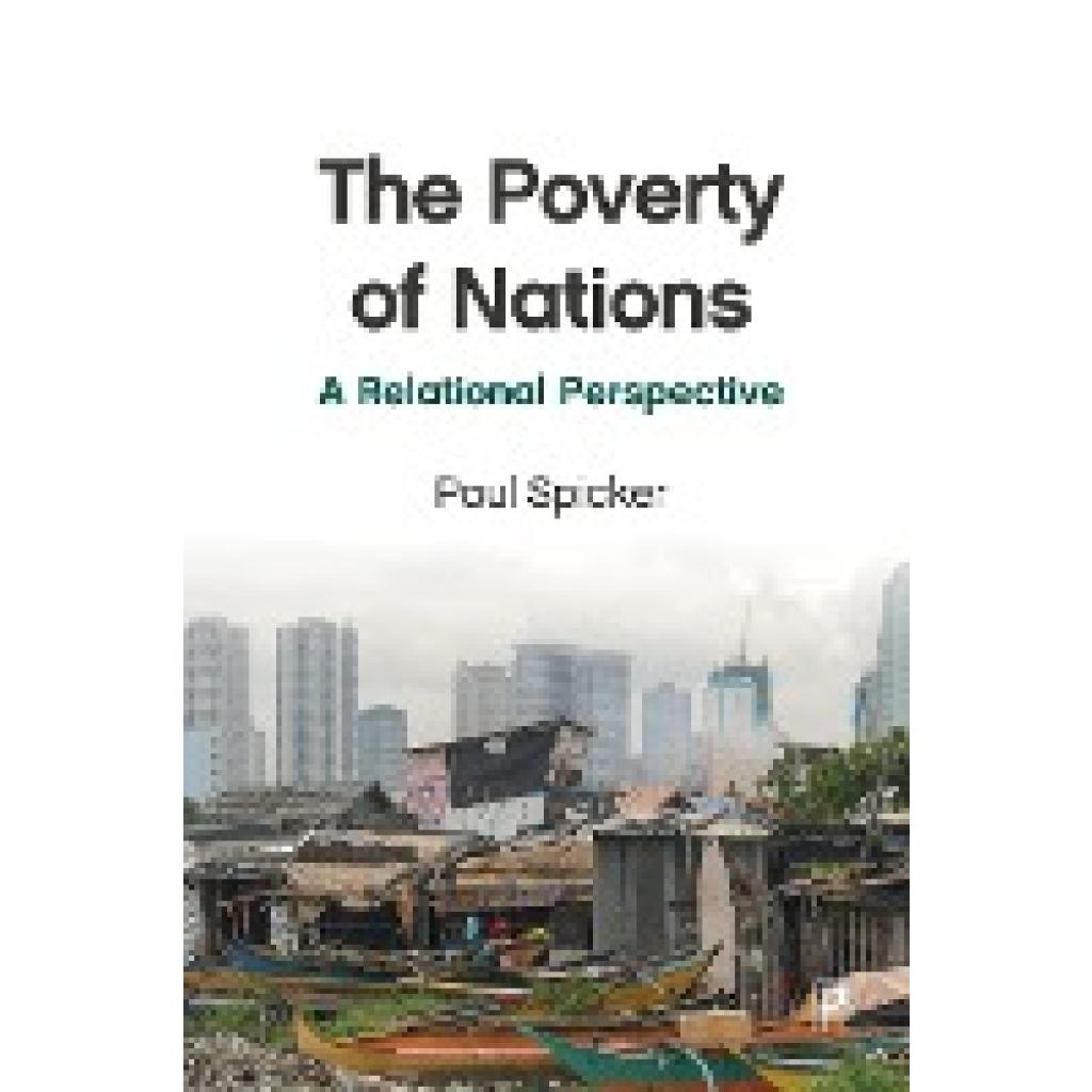 Spicker, Paul: The Poverty of Nations