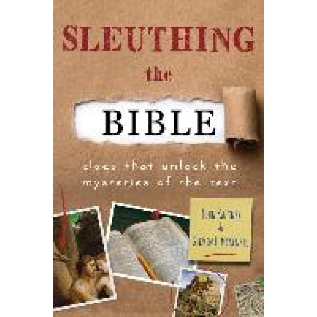 Kaltner, John: Sleuthing the Bible