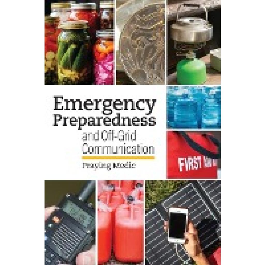 Medic, Praying: Emergency Preparedness and Off-Grid Communication