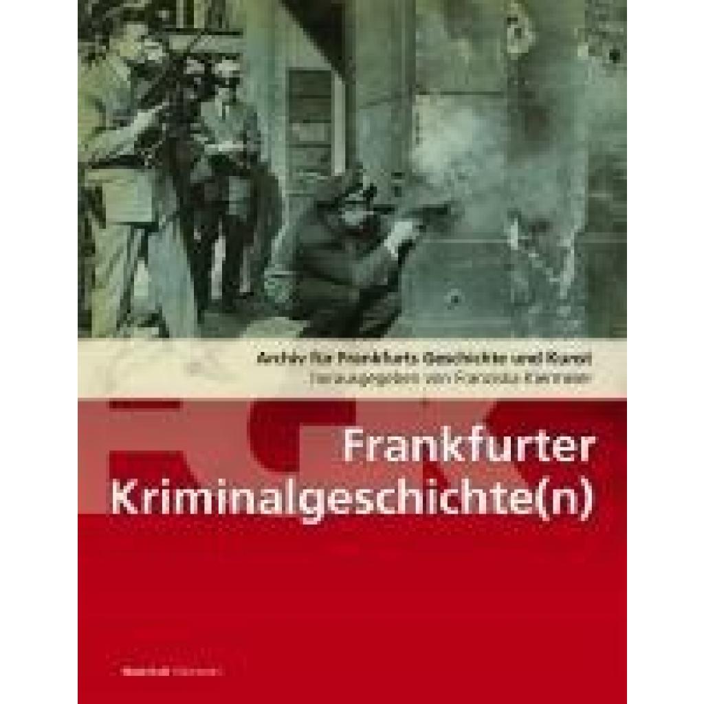 9783963200755 - Frankfurter Kriminalitätsgeschichte(n) Kartoniert (TB)