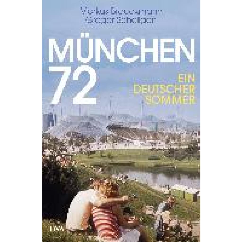 Brauckmann, Markus: München 72