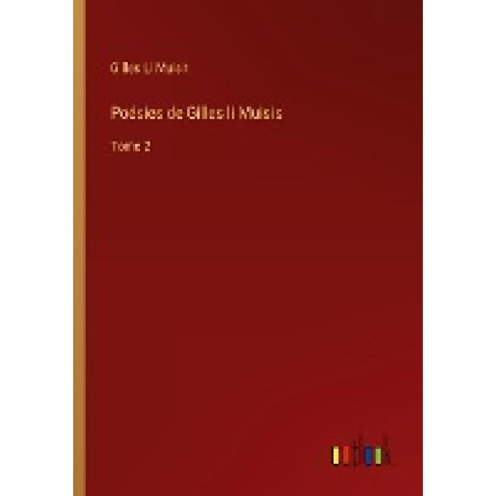 Li Muisit, Gilles: Poésies de Gilles li Muisis