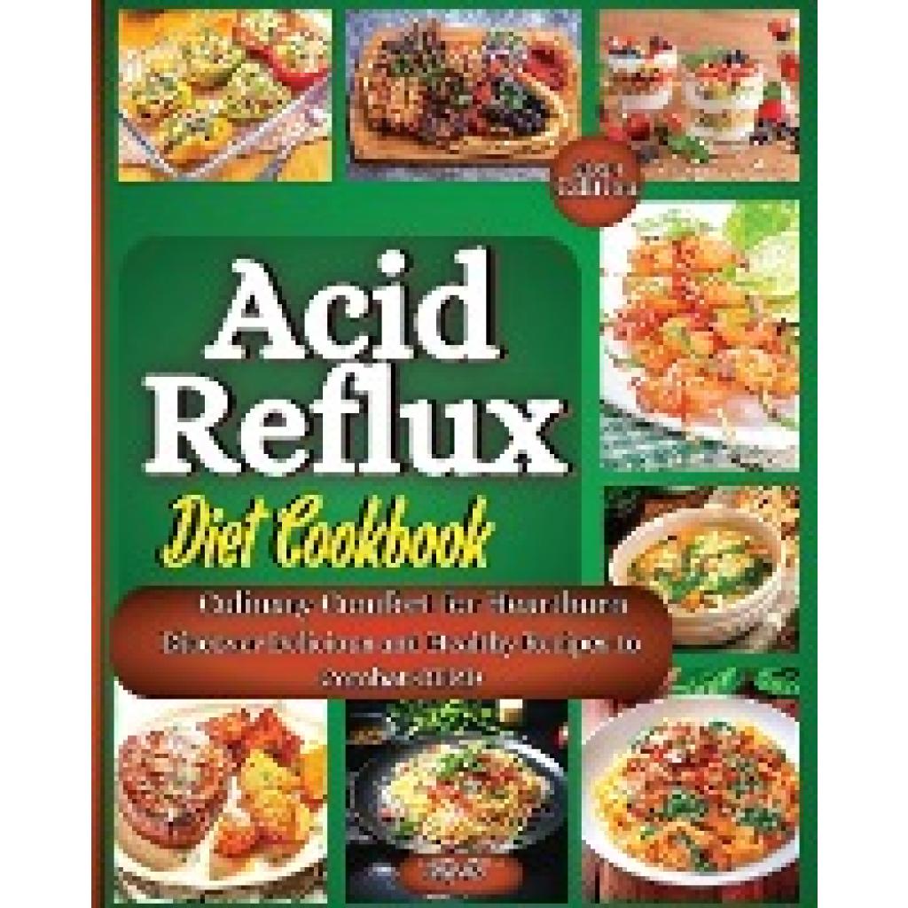 Soto, Emily: Acid Reflux Diet Cookbook