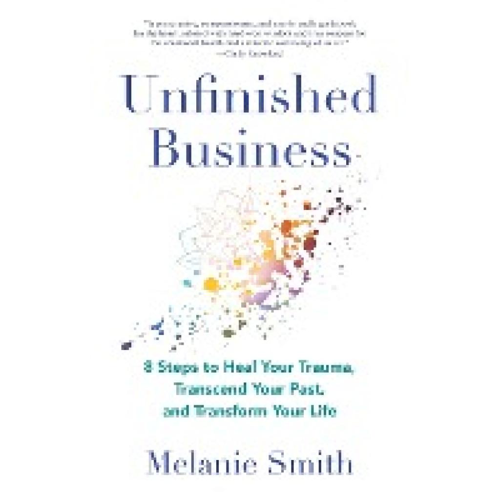 Smith, Melanie: Unfinished Business