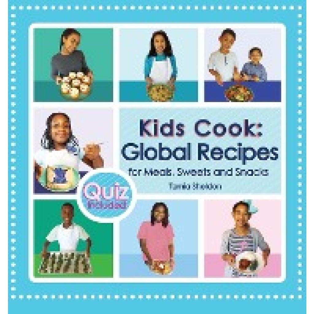 Sheldon, Tamia: Kids Cook