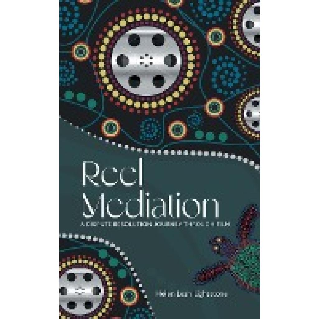 Lightstone, Helen Leah: Reel Mediation