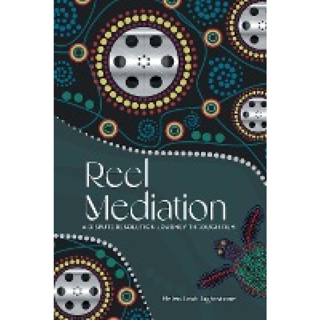 Lightstone, Helen Leah: Reel Mediation