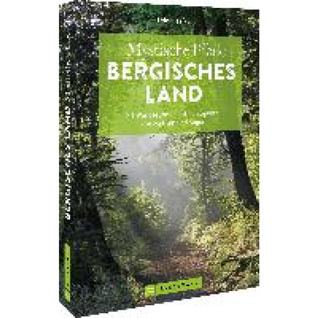 9783734320903 - Mystische Pfade Bergisches Land - Udo Haafke Kartoniert (TB)