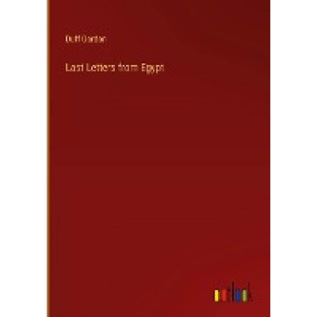 Gordon, Duff: Last Letters from Egypt