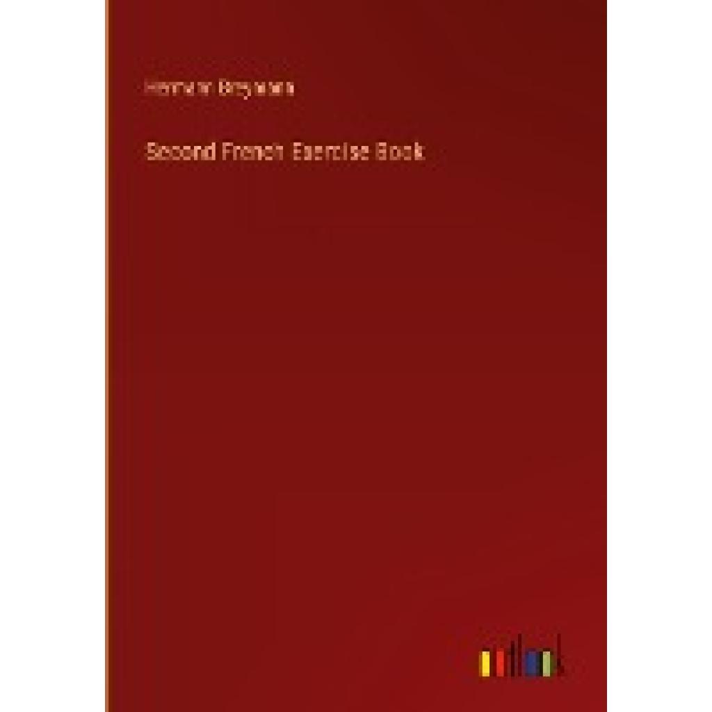 Breymann, Hermann: Second French Exercise Book