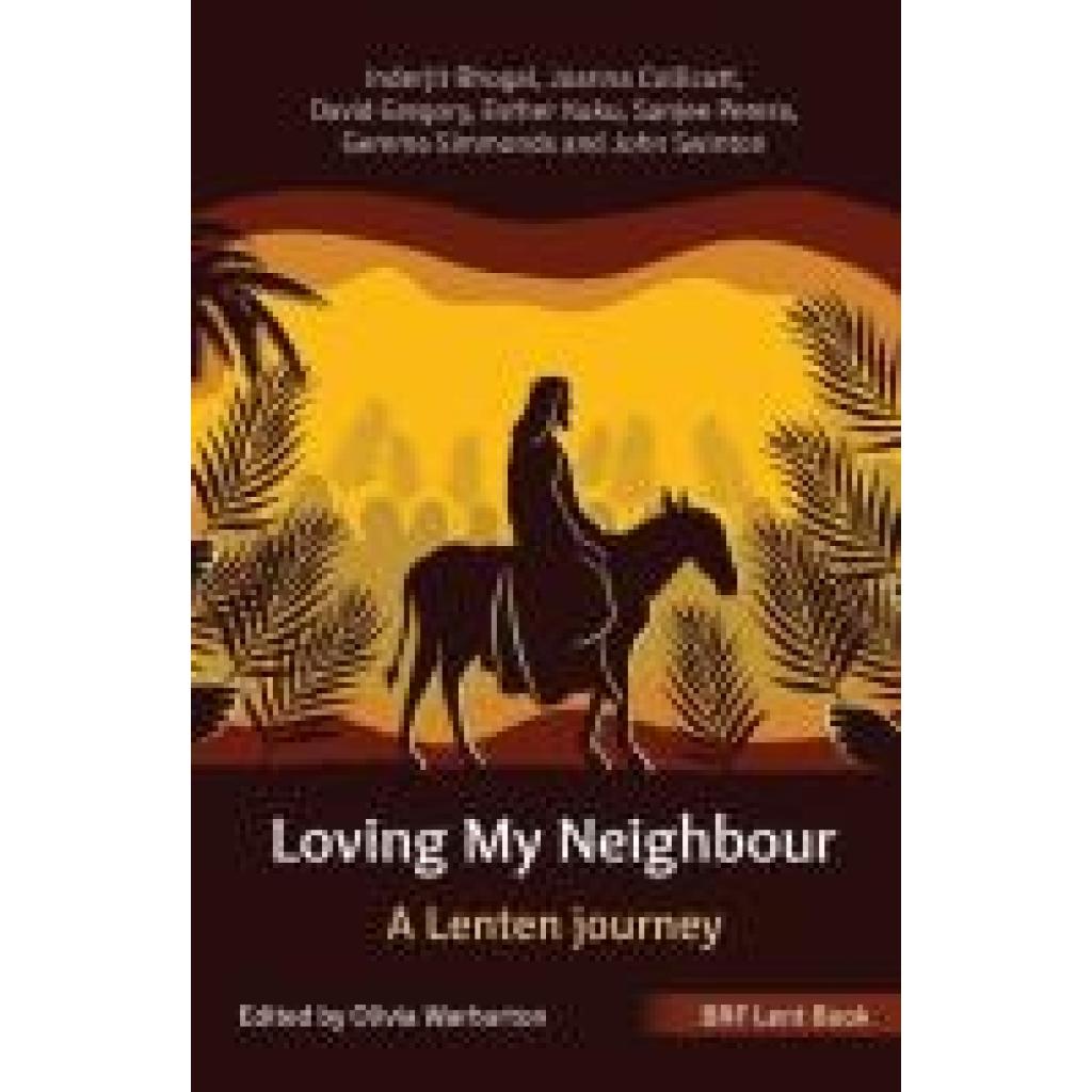 Bhogal, Inderjit: Loving My Neighbour