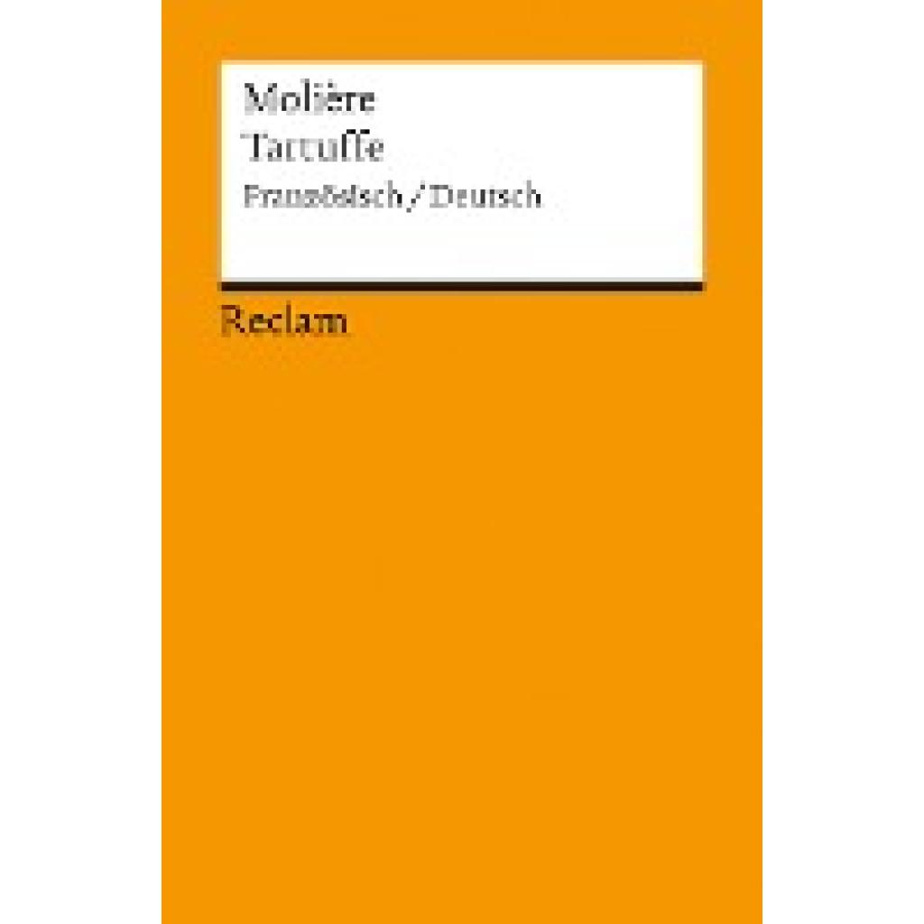 Moliere: Der Tartuffe oder Der Betrüger / Le Tartuffe ou l'imposteur