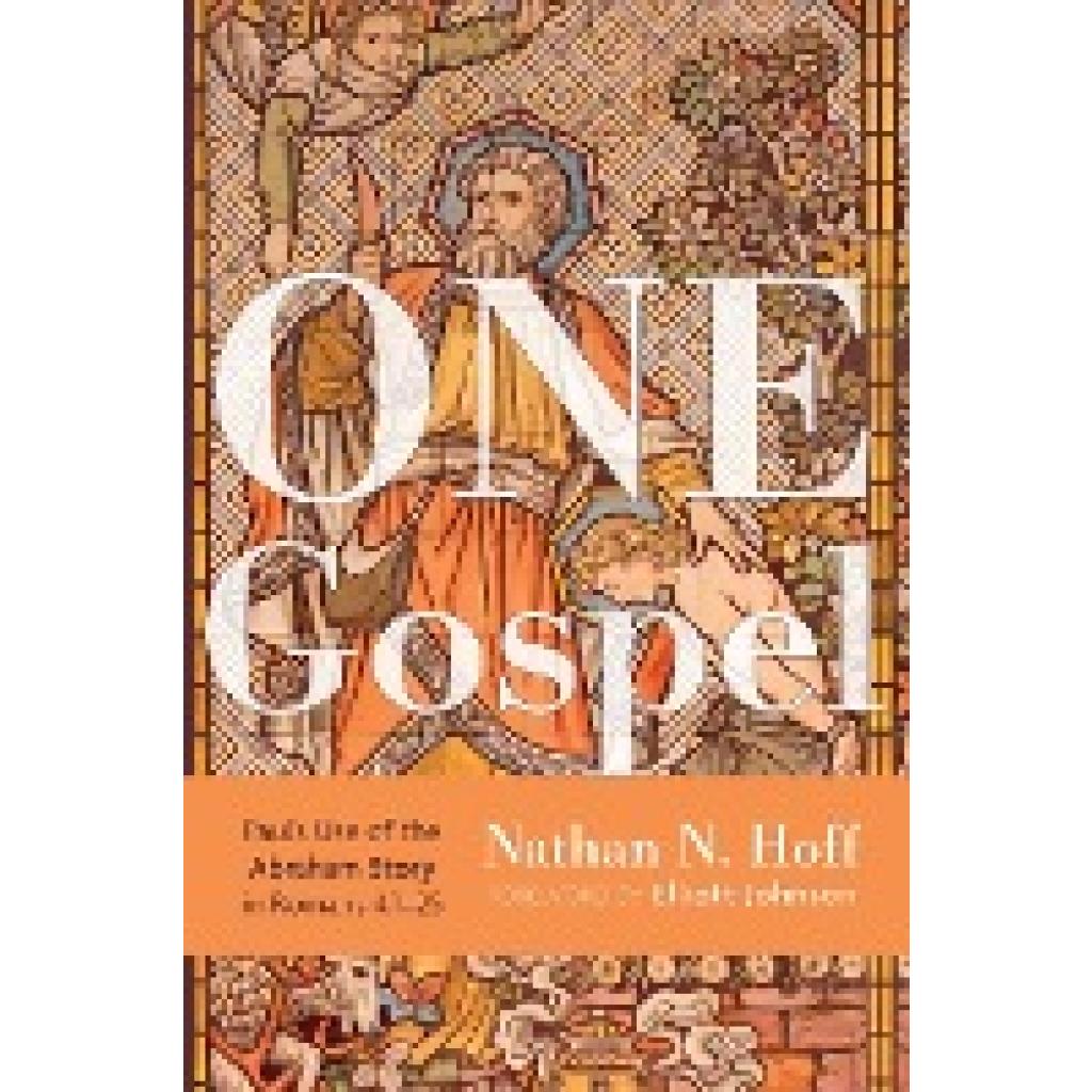 Hoff, Nathan N.: One Gospel