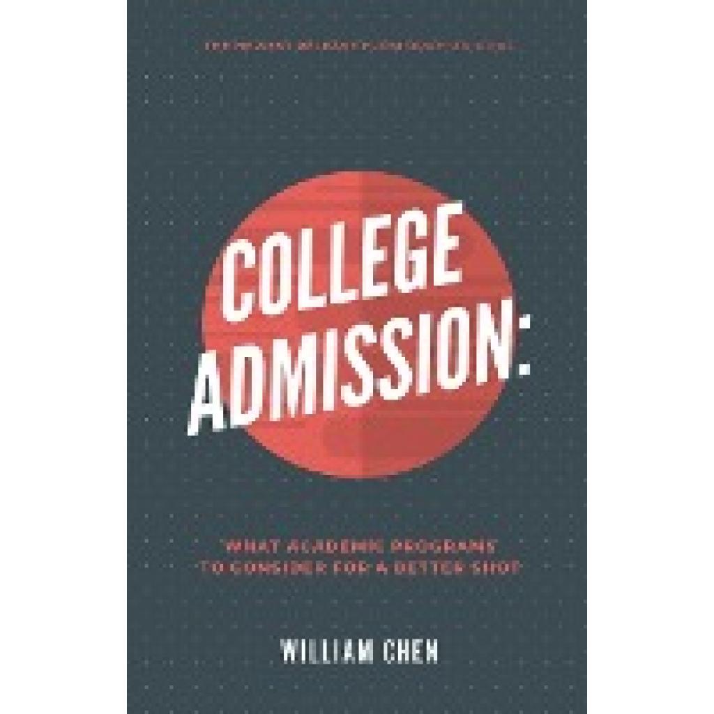 Chen, William: College Admission
