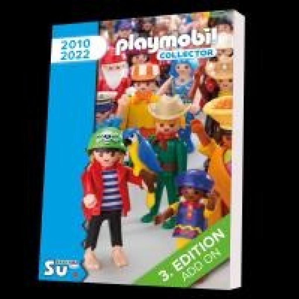 Schwarz, Calvin: Playmobil Collector 2010-2022