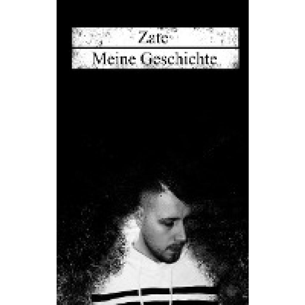 Musik, Zate: Meine Geschichte