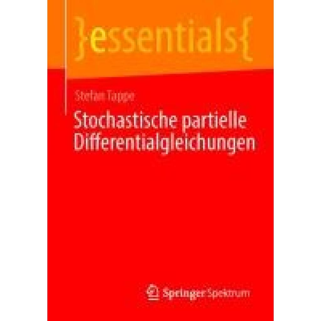 Tappe, Stefan: Stochastische partielle Differentialgleichungen