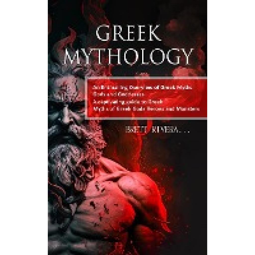 Rivera, Brett: Greek Mythology