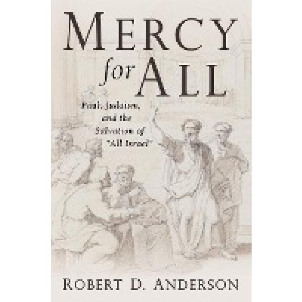 Anderson, Robert D.: Mercy for All