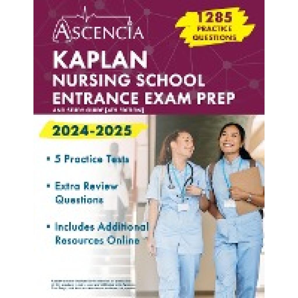 Falgout, E. M.: Kaplan Nursing School Entrance Exam Prep 2024-2025