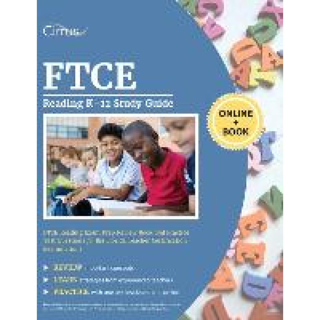 Cirrus Teacher Certification Exam Team: FTCE Reading K-12 Study Guide