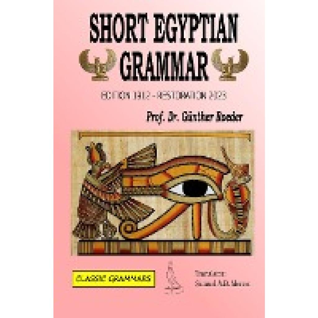 Grammars, Classic: Short Egyptian Grammar