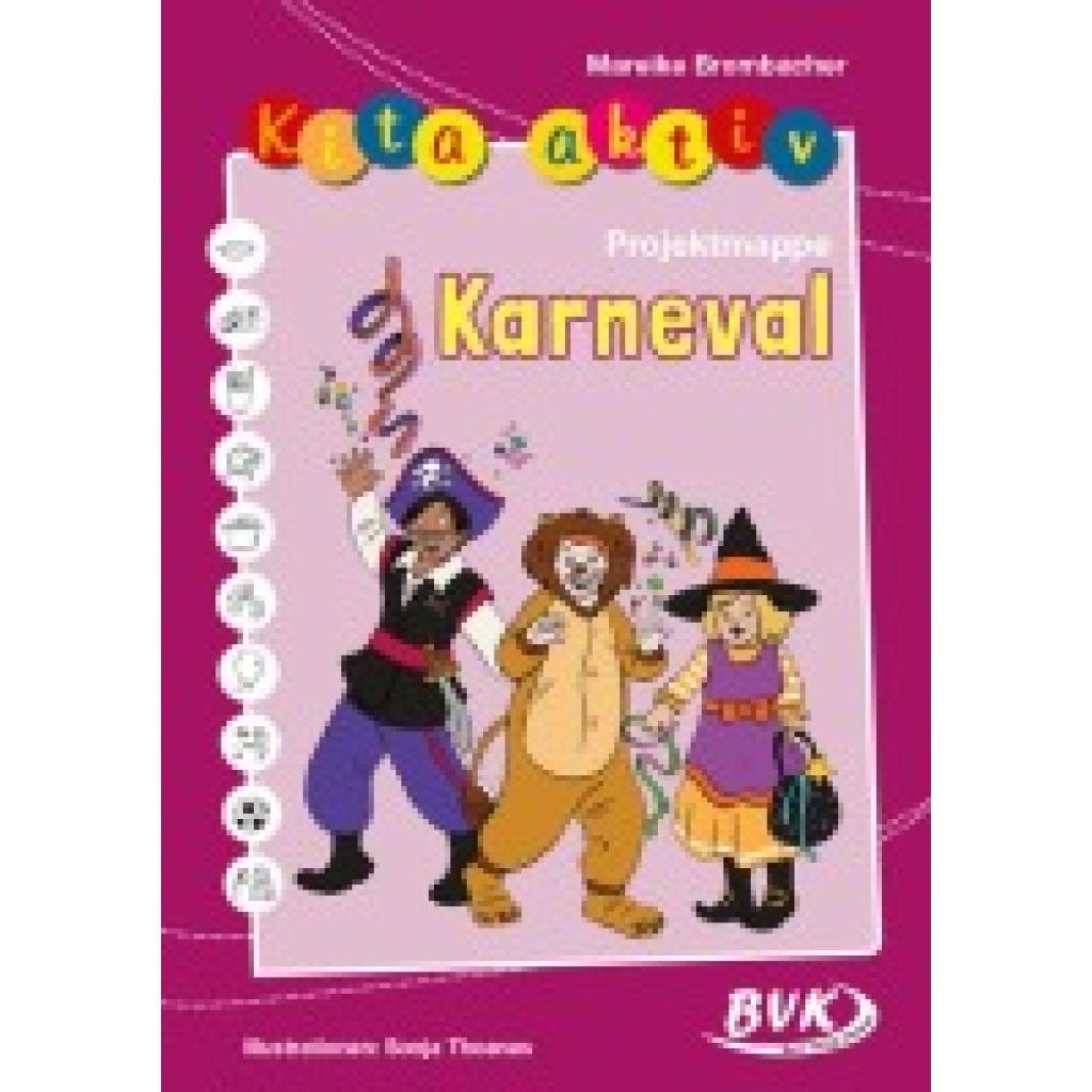9783965202597 - Kita aktiv Kita aktiv Projektmappe Karneval - Mareike Brombacher Geheftet 9783965202597 - Kita aktiv Kita aktiv Projektmappe Karneval - Mareike Brombacher Geheftet