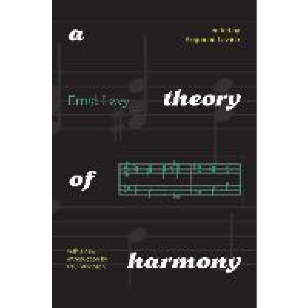 Levy, Ernst: A Theory of Harmony