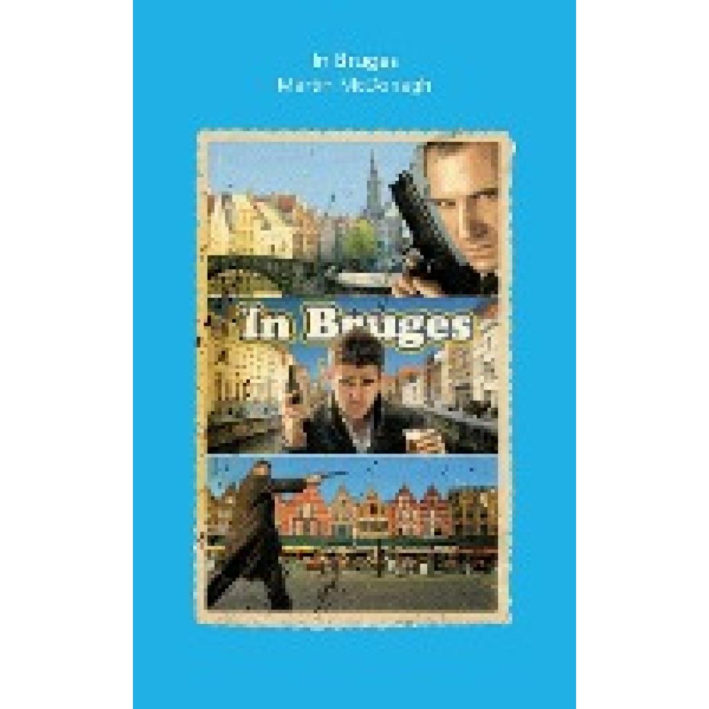 Mcdonagh, Martin: In Bruges