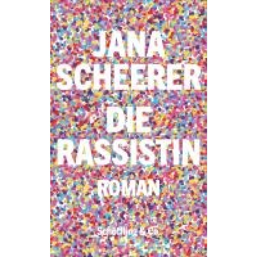 9783895613531 - Die Rassistin - Jana Scheerer Gebunden