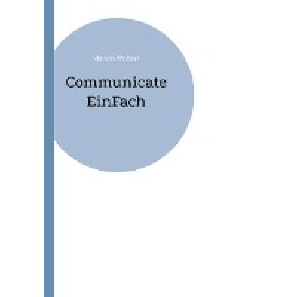 Wolters, Marion: Communicate EinFach