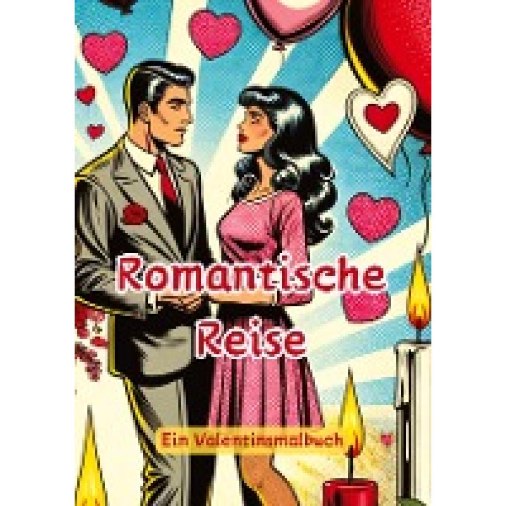 Hagen, Christian: Romantische Reise