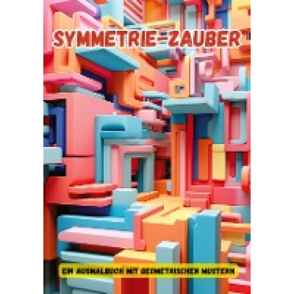 Hagen, Christian: Symmetrie-Zauber