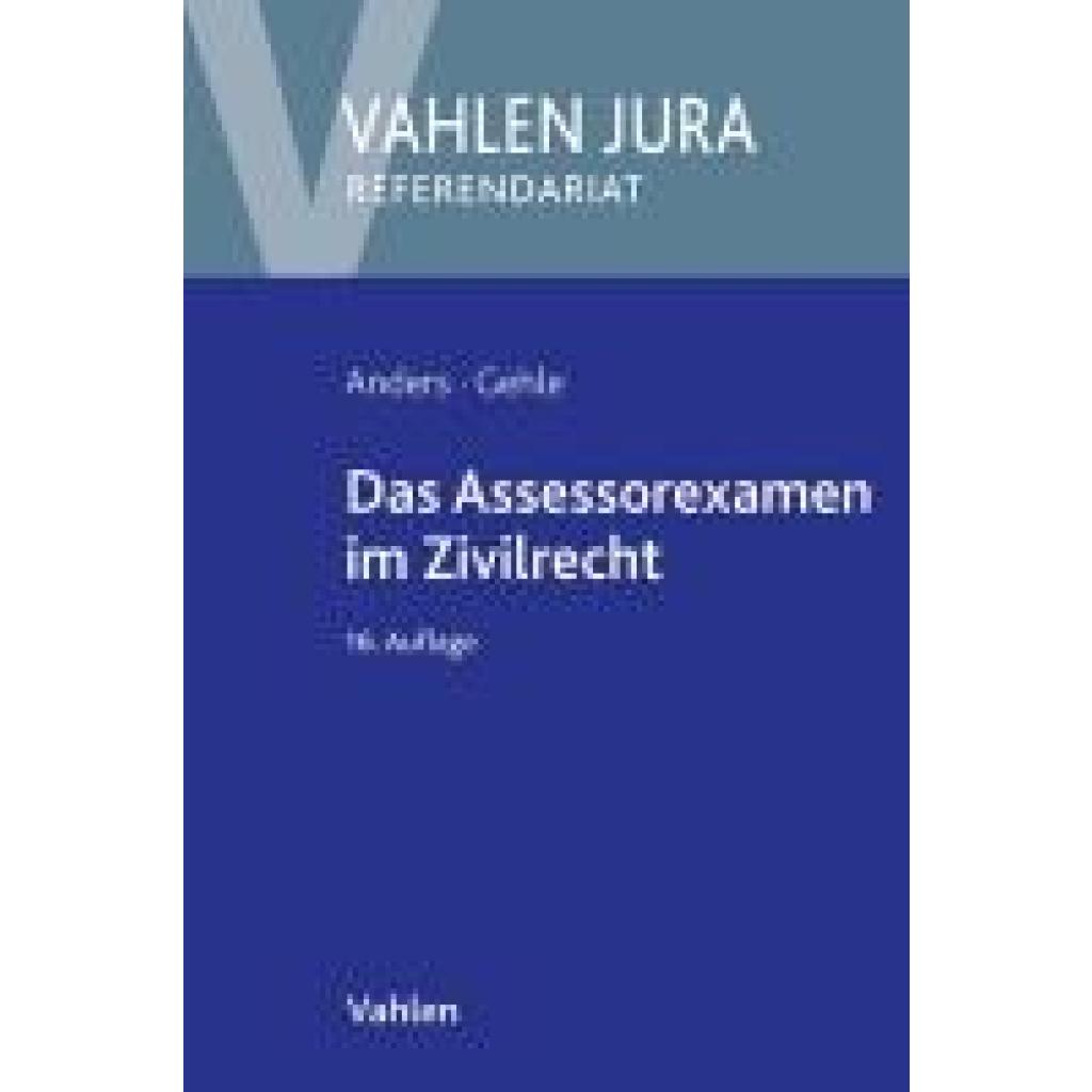 9783800672554 - Das Assessorexamen im Zivilrecht - Monika Anders Burkhard Gehle Kartoniert (TB)