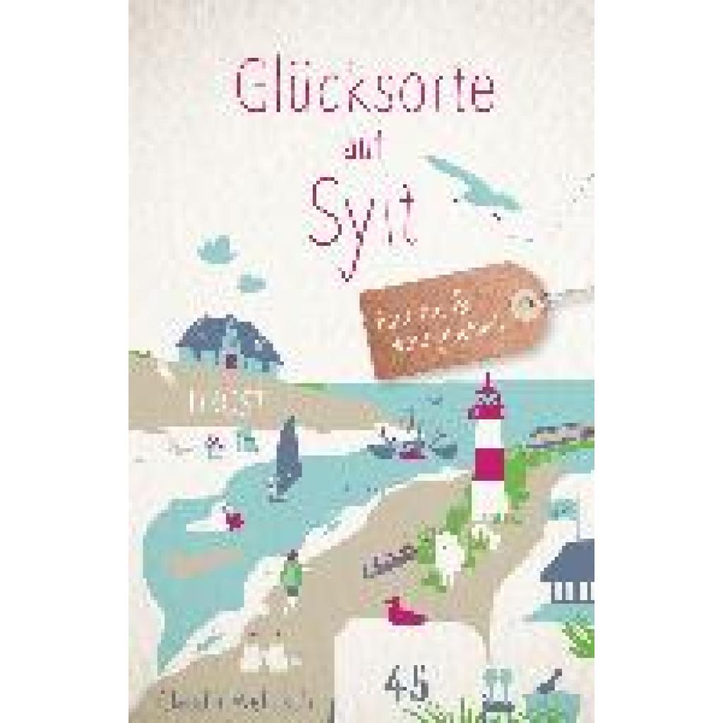 9783770025770 - Glücksorte auf Sylt - Claudia Welkisch Kartoniert (TB)